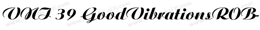 VNI 39 GoodVibrationsROB字体转换